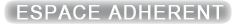Espace adhérent
